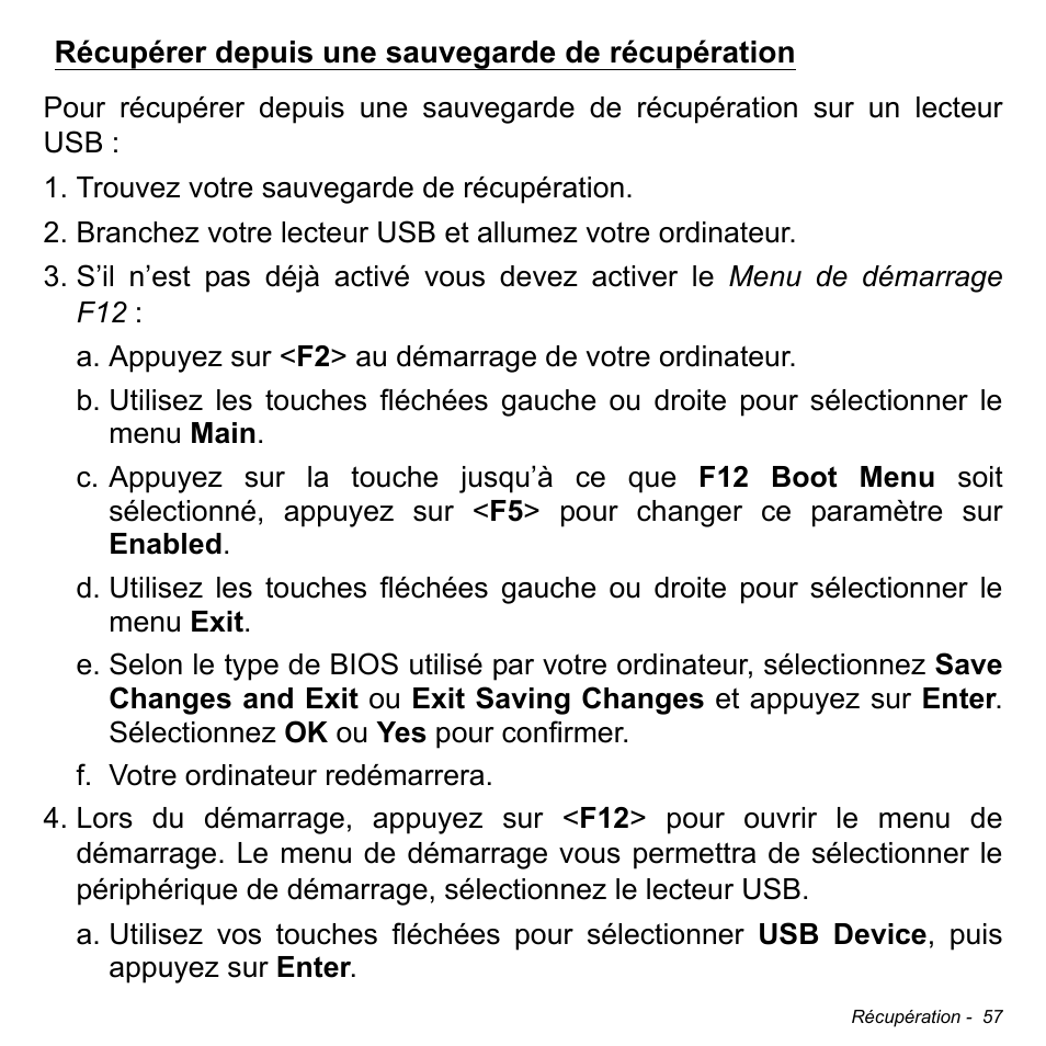 Récupérer depuis une sauvegarde de récupération | Acer Aspire M3-581TG User Manual | Page 169 / 3478