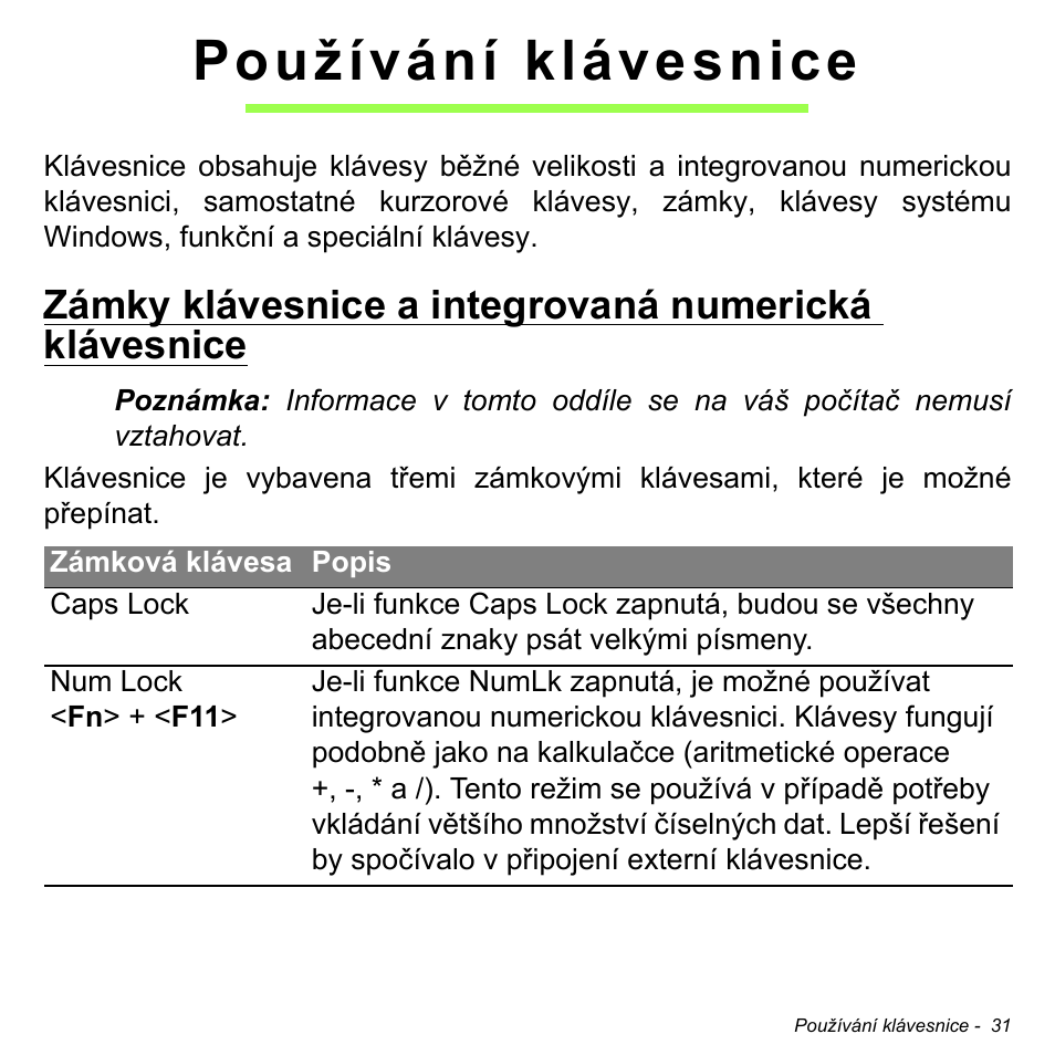 Používání klávesnice | Acer Aspire M3-581TG User Manual | Page 1695 / 3478