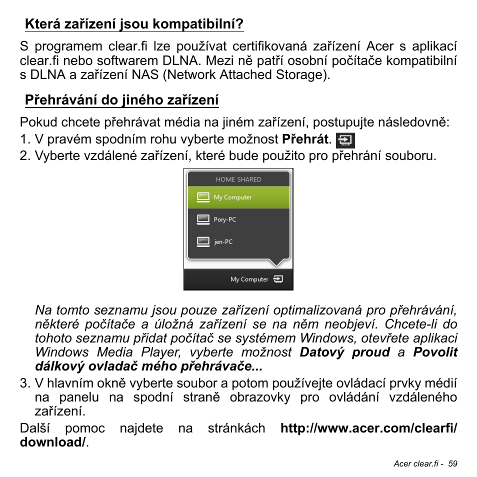 Která zařízení jsou kompatibilní, Přehrávání do jiného zařízení | Acer Aspire M3-581TG User Manual | Page 1723 / 3478