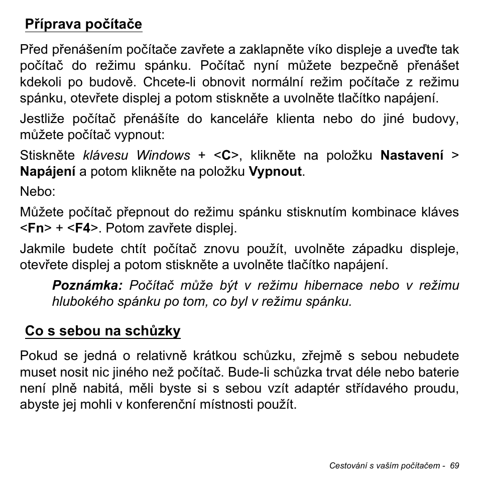 Příprava počítače, Co s sebou na schůzky, Příprava počítače co s sebou na schůzky | Acer Aspire M3-581TG User Manual | Page 1733 / 3478