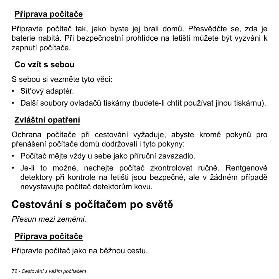 Příprava počítače, Co vzít s sebou, Zvláštní opatření | Cestování s počítačem po světě, Co vzít s sebou zvláštní opatření | Acer Aspire M3-581TG User Manual | Page 1736 / 3478