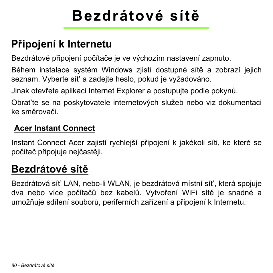 Bezdrátové sítě, Připojení k internetu, Acer instant connect | Acer Aspire M3-581TG User Manual | Page 1744 / 3478