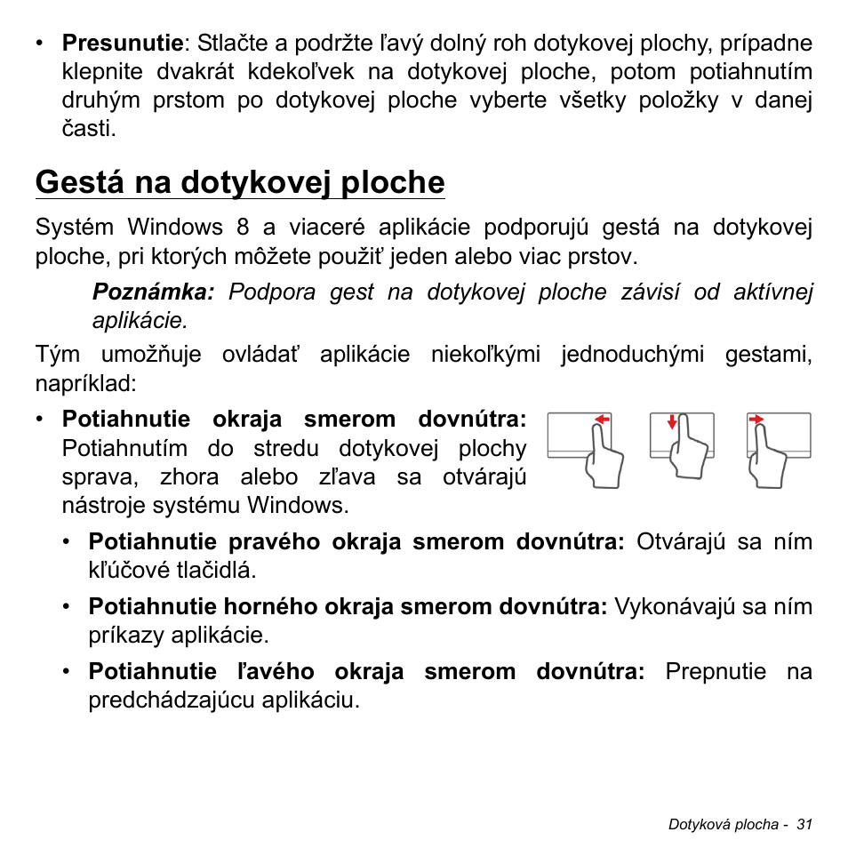 Gestá na dotykovej ploche | Acer Aspire M3-581TG User Manual | Page 1809 / 3478