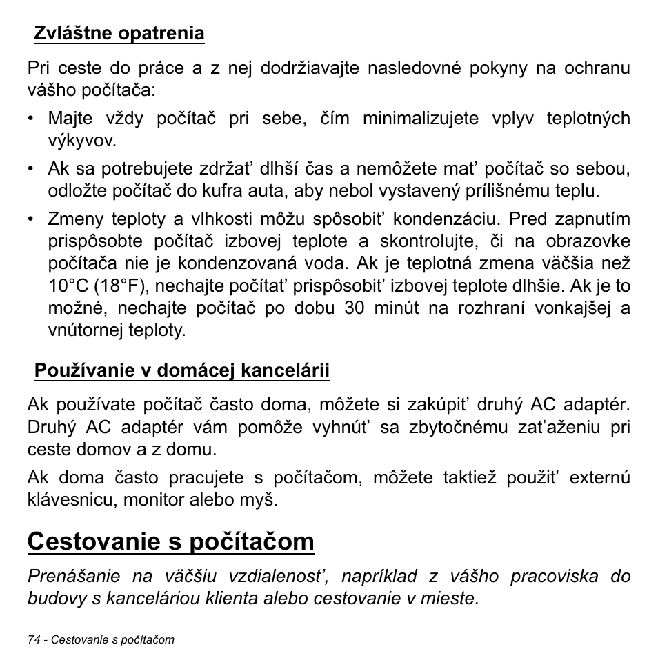 Zvláštne opatrenia, Používanie v domácej kancelárii, Cestovanie s počítačom | Acer Aspire M3-581TG User Manual | Page 1852 / 3478