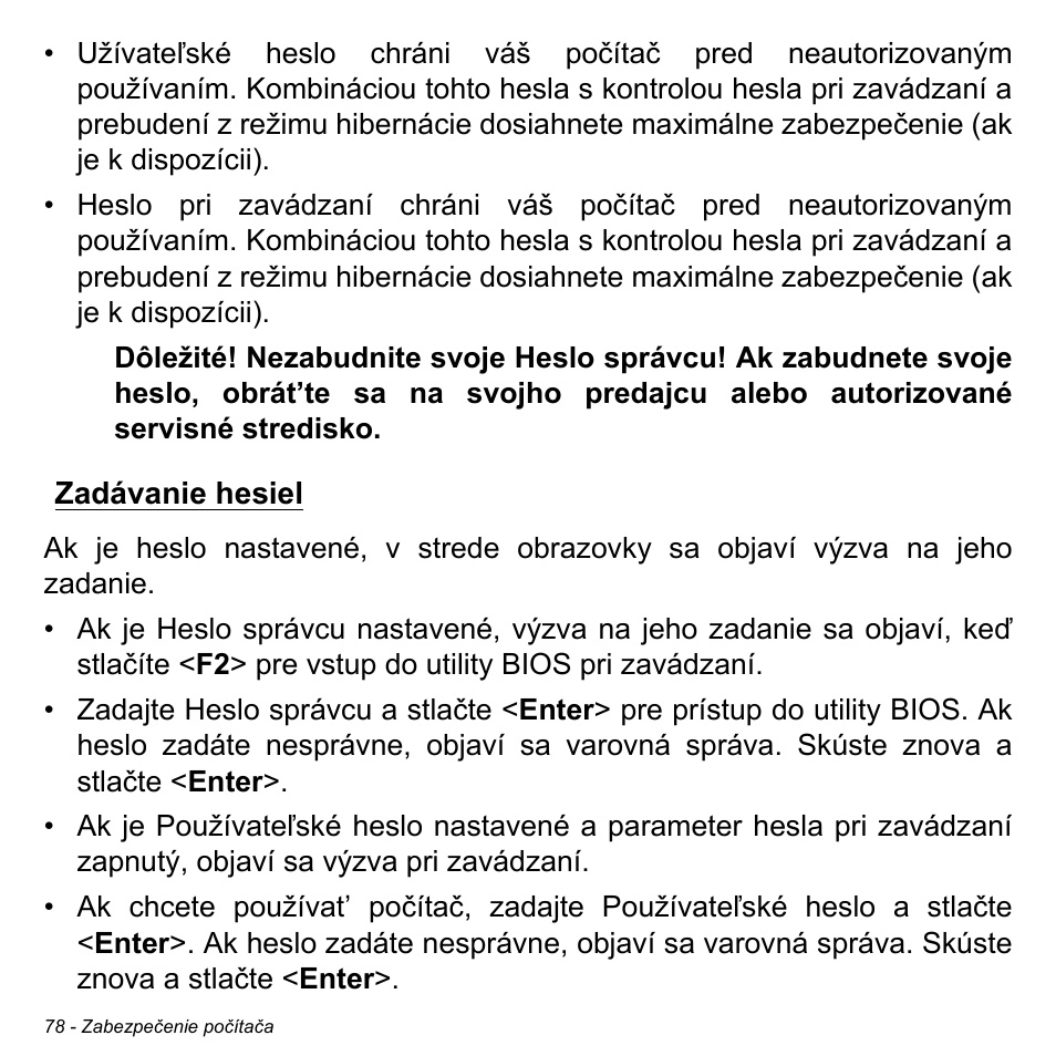 Zadávanie hesiel | Acer Aspire M3-581TG User Manual | Page 1856 / 3478