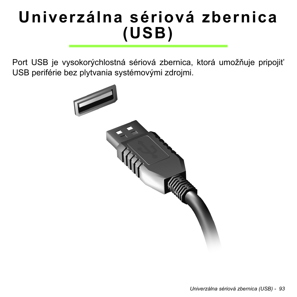Univerzálna sériová zbernica (usb), Univerzálna sériová zbernica (usb) 93 | Acer Aspire M3-581TG User Manual | Page 1871 / 3478