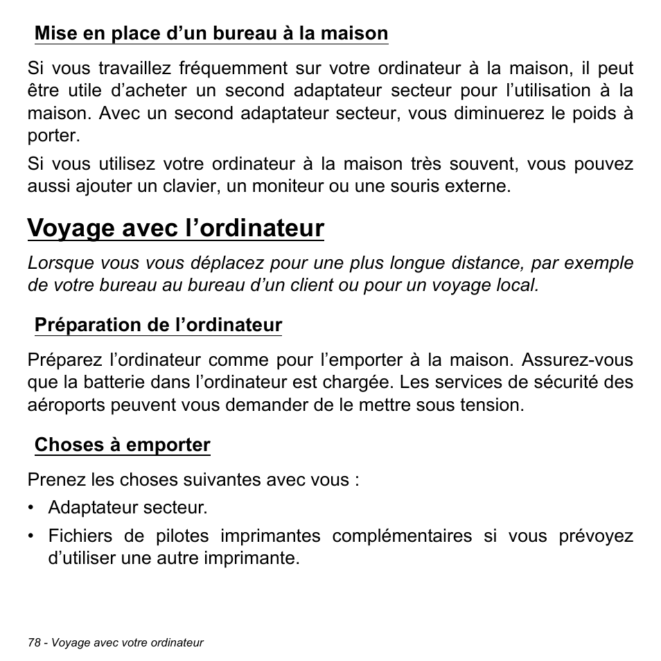 Mise en place d’un bureau à la maison, Voyage avec l’ordinateur, Préparation de l’ordinateur | Choses à emporter, Préparation de l’ordinateur choses à emporter | Acer Aspire M3-581TG User Manual | Page 190 / 3478