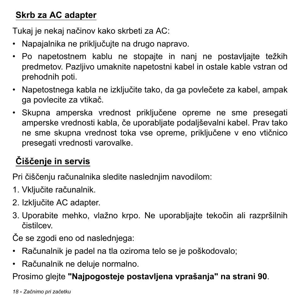 Skrb za ac adapter, Čiščenje in servis, Skrb za ac adapter čiščenje in servis | Acer Aspire M3-581TG User Manual | Page 1912 / 3478