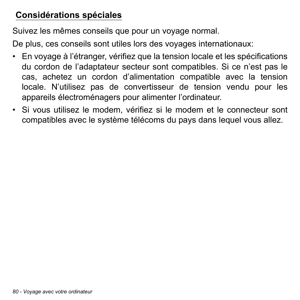 Considérations spéciales | Acer Aspire M3-581TG User Manual | Page 192 / 3478