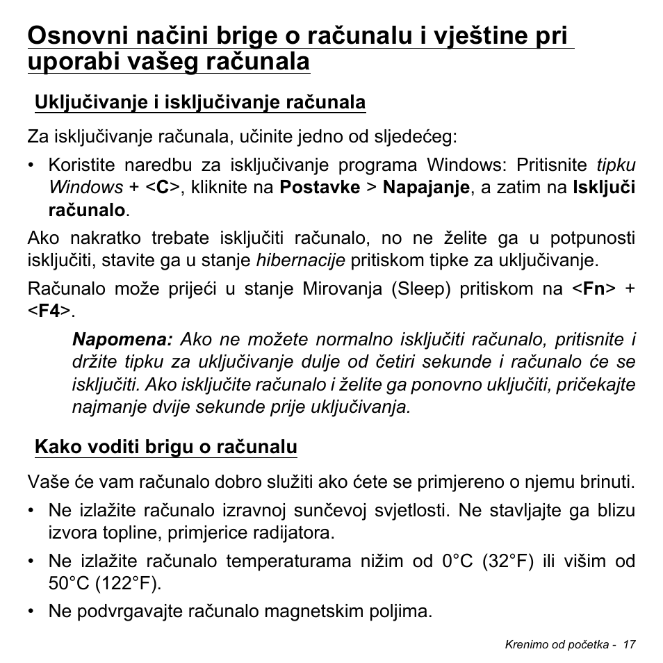 Uključivanje i isključivanje računala, Kako voditi brigu o računalu | Acer Aspire M3-581TG User Manual | Page 2021 / 3478