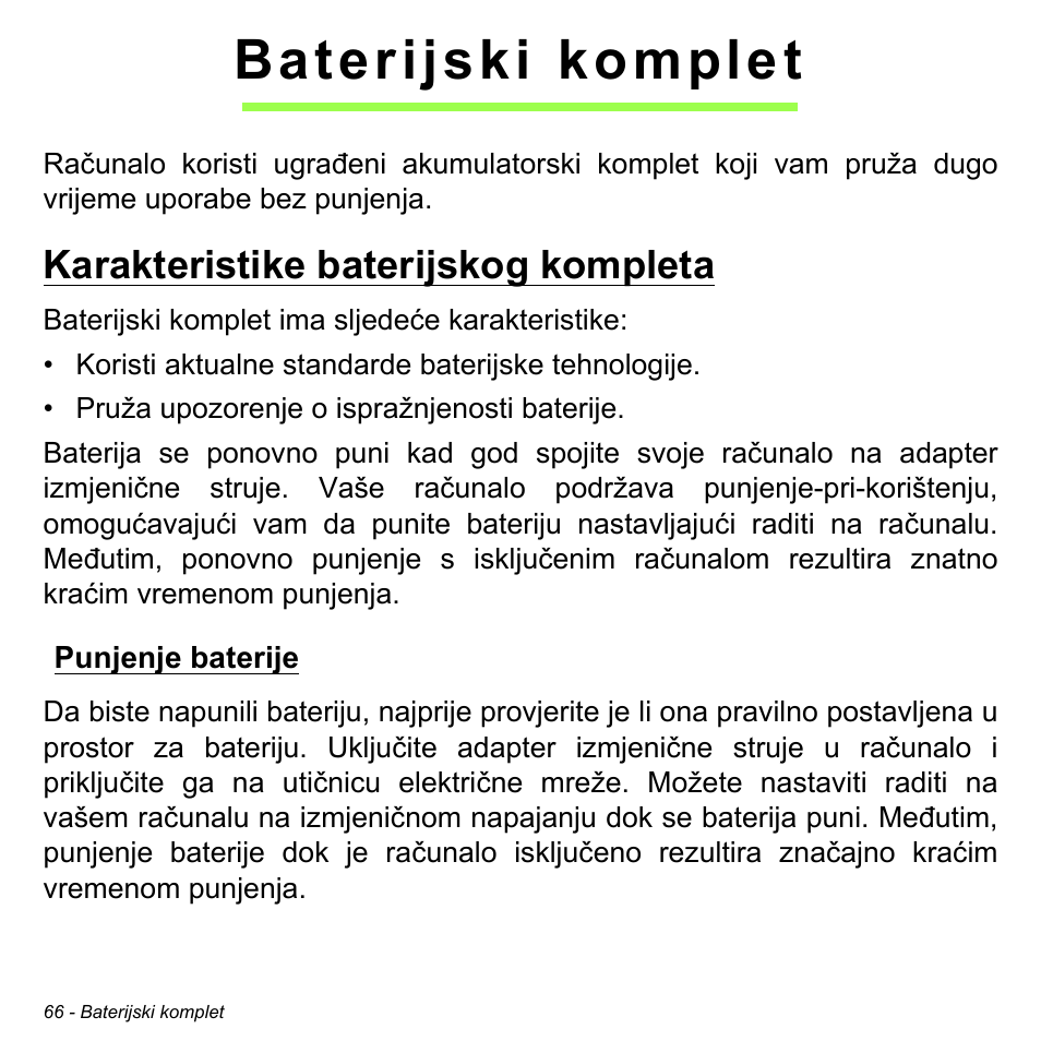 Baterijski komplet, Karakteristike baterijskog kompleta, Punjenje baterije | Acer Aspire M3-581TG User Manual | Page 2070 / 3478