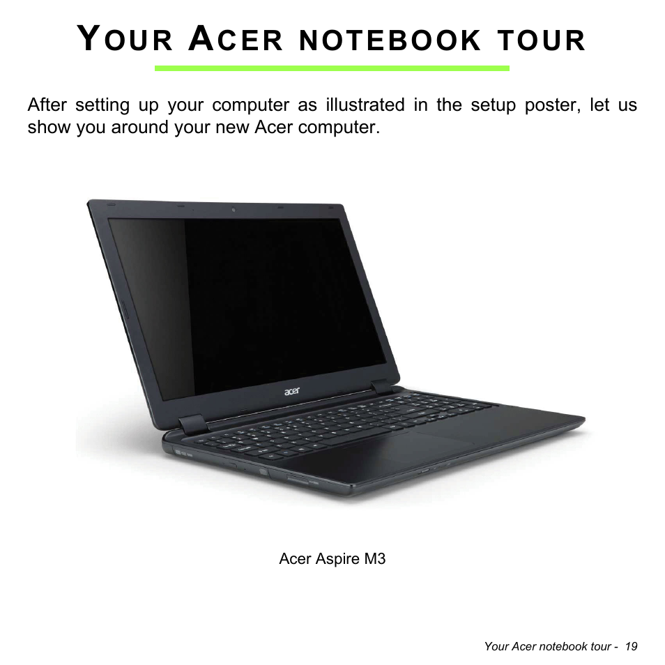 Your acer notebook tour | Acer Aspire M3-581TG User Manual | Page 21 / 3478