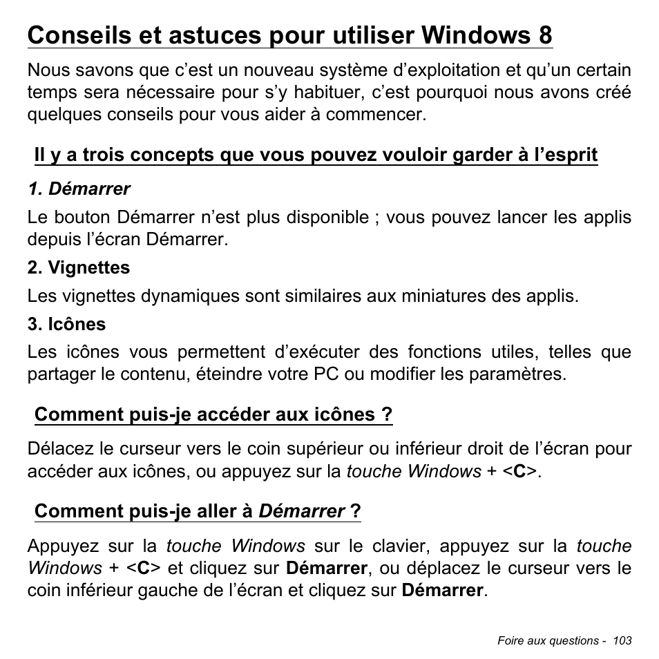 Conseils et astuces pour utiliser windows 8, Comment puis-je accéder aux icônes, Comment puis-je aller à démarrer | Conseils et astuces pour utiliser windows 8 . 103 | Acer Aspire M3-581TG User Manual | Page 215 / 3478