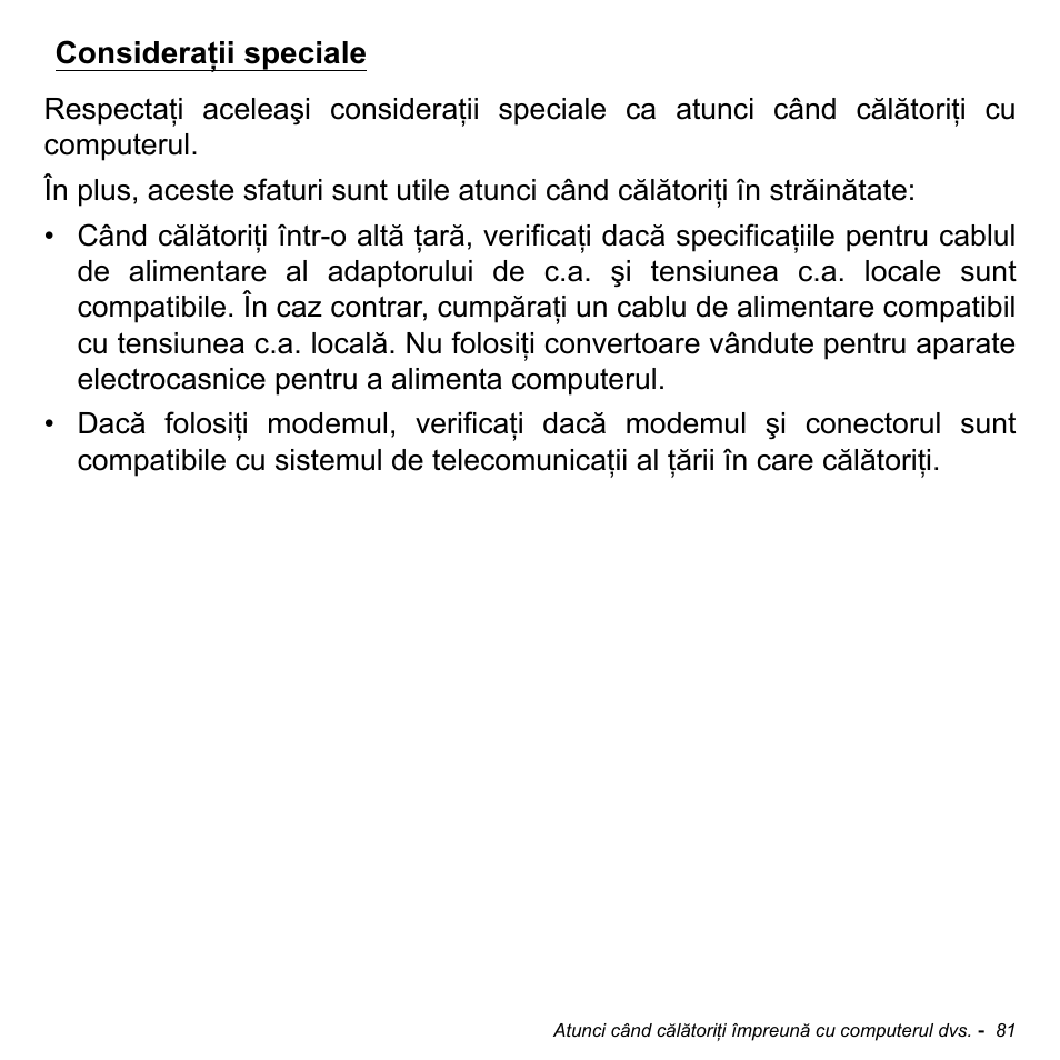 Consideraţii speciale | Acer Aspire M3-581TG User Manual | Page 2201 / 3478