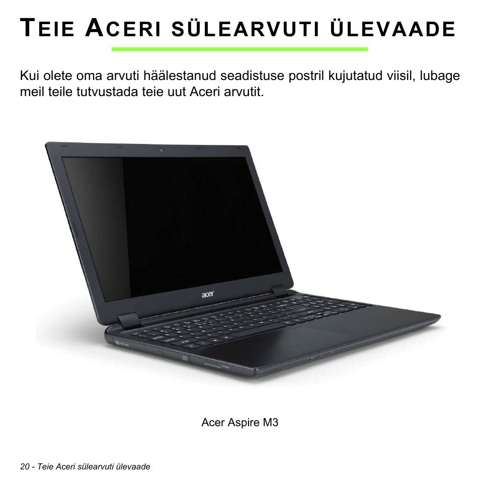 Teie aceri sülearvuti ülevaade | Acer Aspire M3-581TG User Manual | Page 2388 / 3478