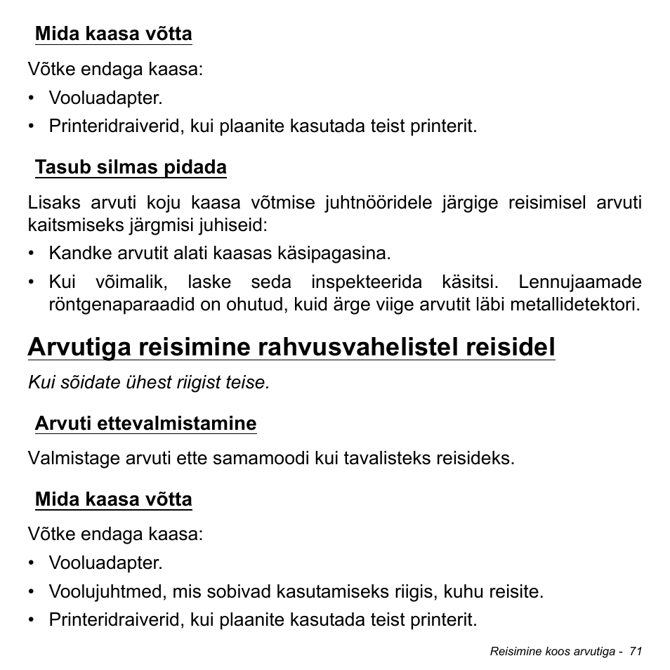 Mida kaasa võtta, Tasub silmas pidada, Arvutiga reisimine rahvusvahelistel reisidel | Arvuti ettevalmistamine, Mida kaasa võtta tasub silmas pidada, Arvuti ettevalmistamine mida kaasa võtta | Acer Aspire M3-581TG User Manual | Page 2439 / 3478