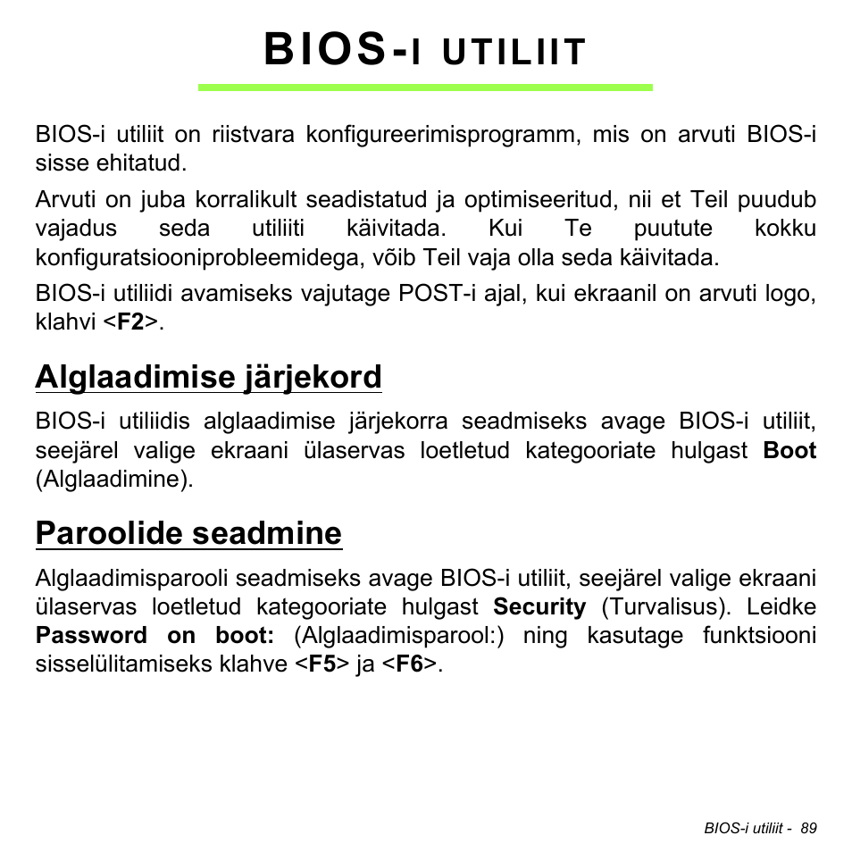 Bios-i utiliit, Alglaadimise järjekord, Paroolide seadmine | Bios, Utiliit | Acer Aspire M3-581TG User Manual | Page 2457 / 3478