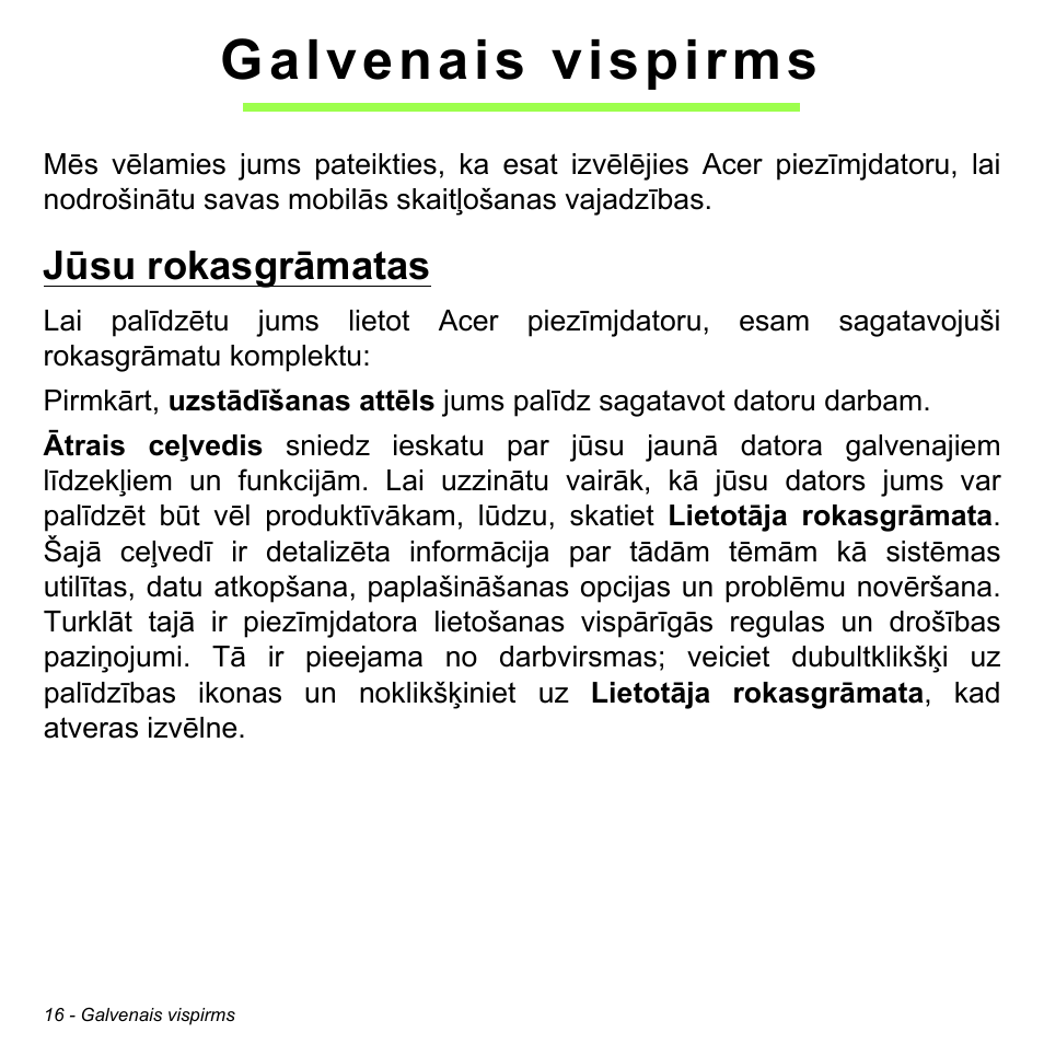 Galvenais vispirms, Jūsu rokasgrāmatas | Acer Aspire M3-581TG User Manual | Page 2494 / 3478