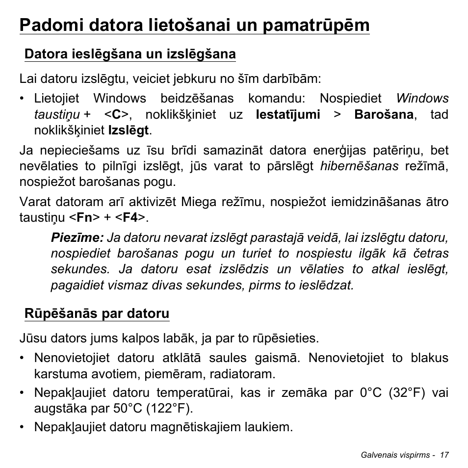 Padomi datora lietošanai un pamatrūpēm, Datora ieslēgšana un izslēgšana, Rūpēšanās par datoru | Acer Aspire M3-581TG User Manual | Page 2495 / 3478