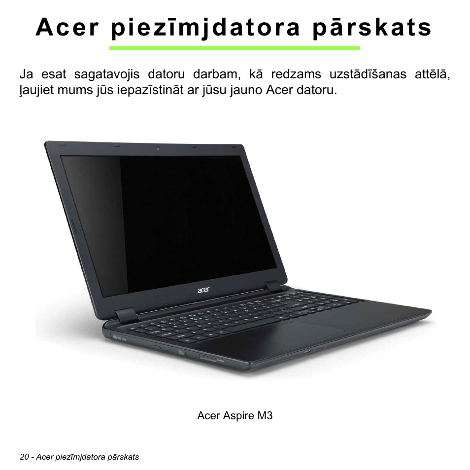 Acer piezīmjdatora pārskats | Acer Aspire M3-581TG User Manual | Page 2498 / 3478