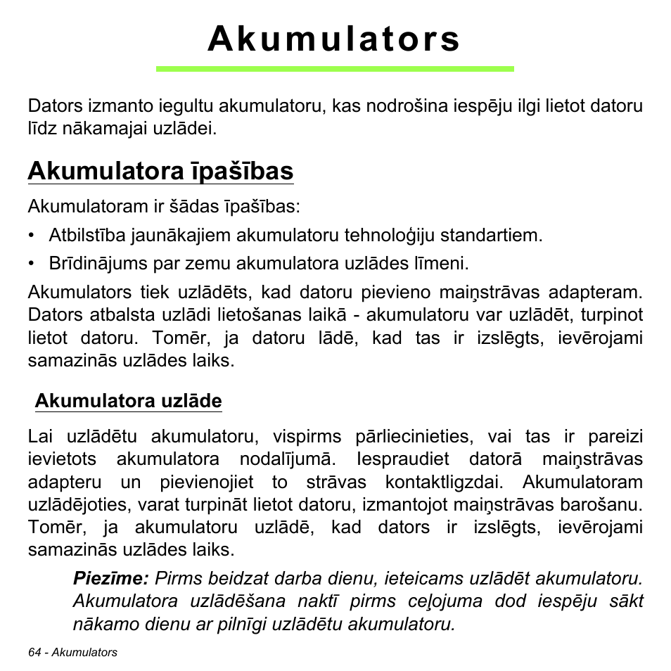 Akumulators, Akumulatora īpašības, Akumulatora uzlāde | Acer Aspire M3-581TG User Manual | Page 2542 / 3478
