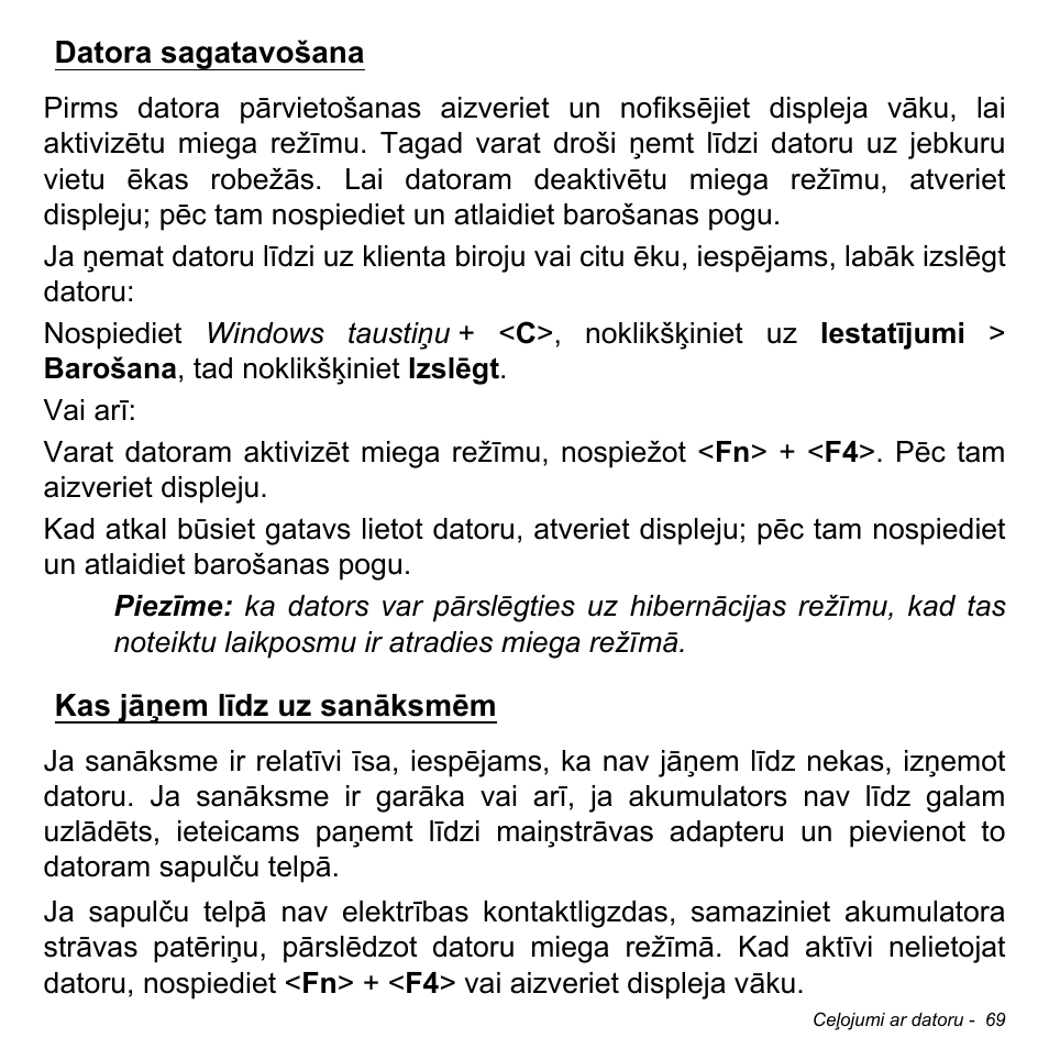 Datora sagatavošana, Kas jāņem līdz uz sanāksmēm, Datora sagatavošana kas jāņem līdz uz sanāksmēm | Acer Aspire M3-581TG User Manual | Page 2547 / 3478