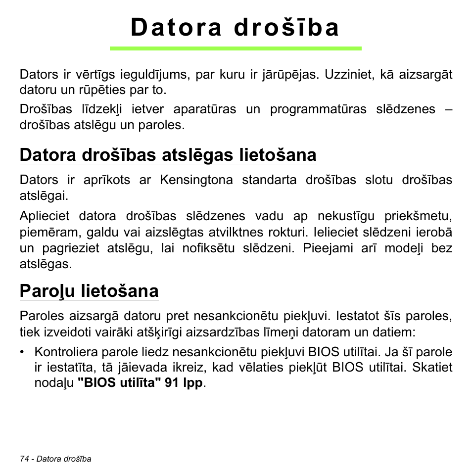 Datora drošība, Datora drošības atslēgas lietošana, Paroļu lietošana | Acer Aspire M3-581TG User Manual | Page 2552 / 3478
