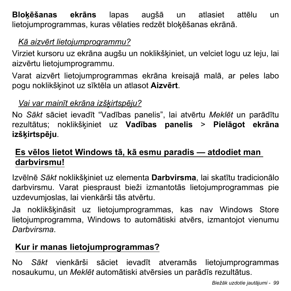 Kur ir manas lietojumprogrammas | Acer Aspire M3-581TG User Manual | Page 2577 / 3478