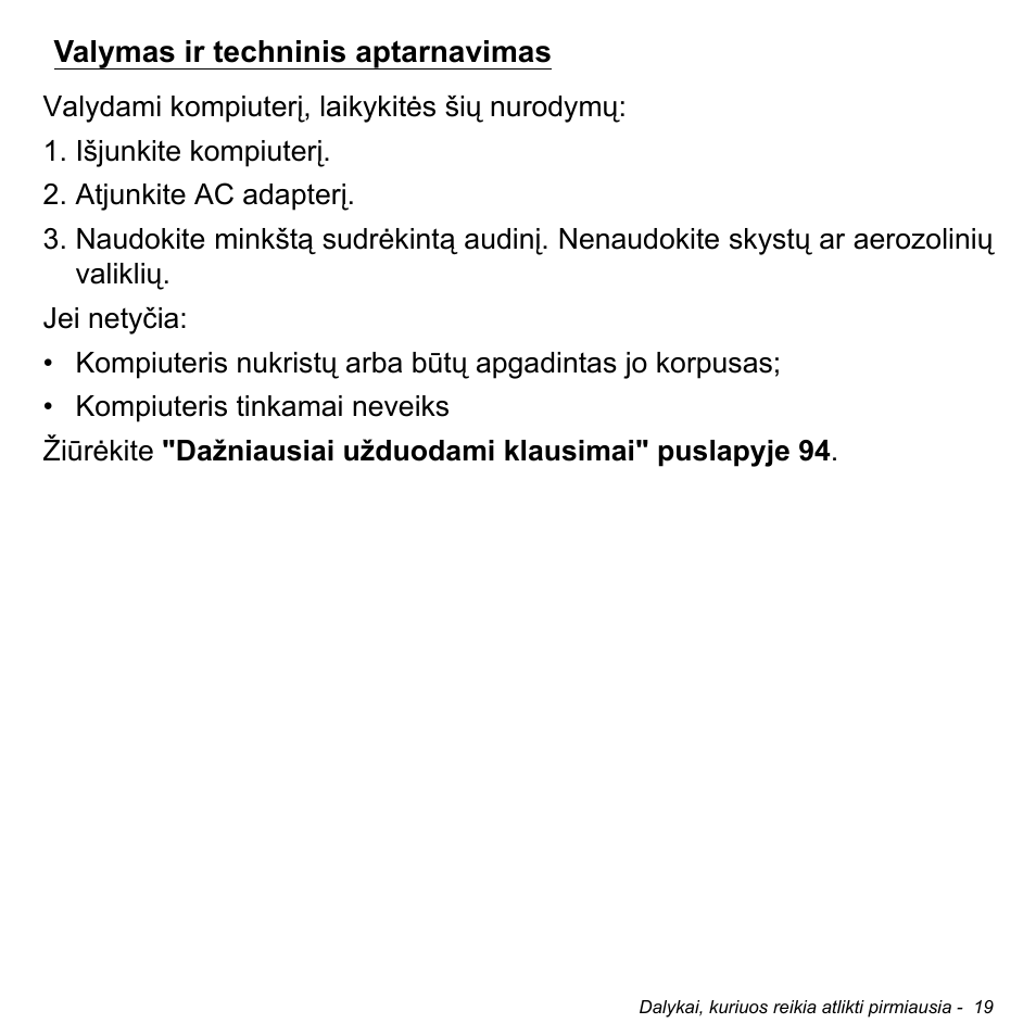 Valymas ir techninis aptarnavimas | Acer Aspire M3-581TG User Manual | Page 2609 / 3478