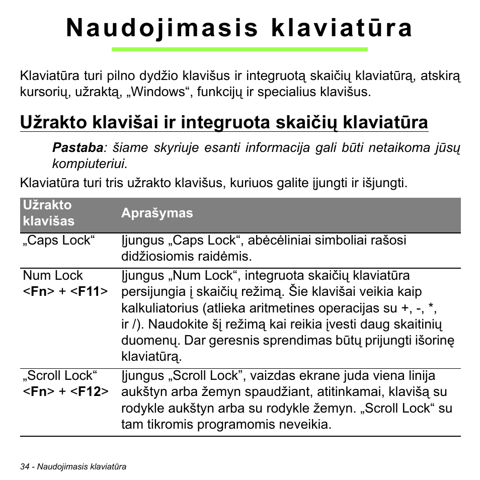 Naudojimasis klaviatūra, Užrakto klavišai ir integruota skaičių klaviatūra | Acer Aspire M3-581TG User Manual | Page 2624 / 3478