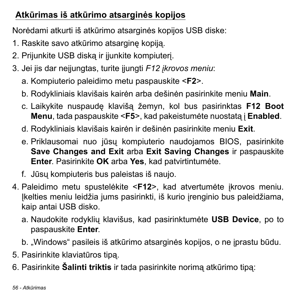 Atkūrimas iš atkūrimo atsarginės kopijos, Atkūrimas iš atkūrimo atsarginės kopijos . 56 | Acer Aspire M3-581TG User Manual | Page 2646 / 3478