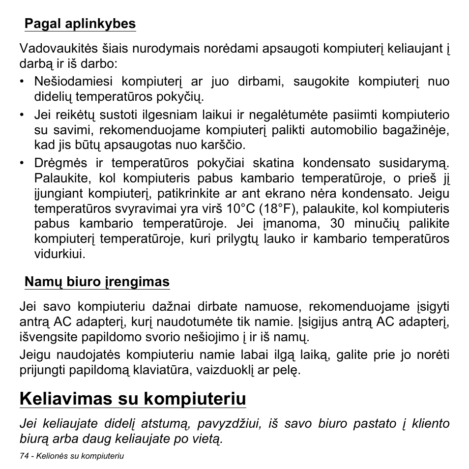 Pagal aplinkybes, Namų biuro įrengimas, Keliavimas su kompiuteriu | Pagal aplinkybes namų biuro įrengimas | Acer Aspire M3-581TG User Manual | Page 2664 / 3478