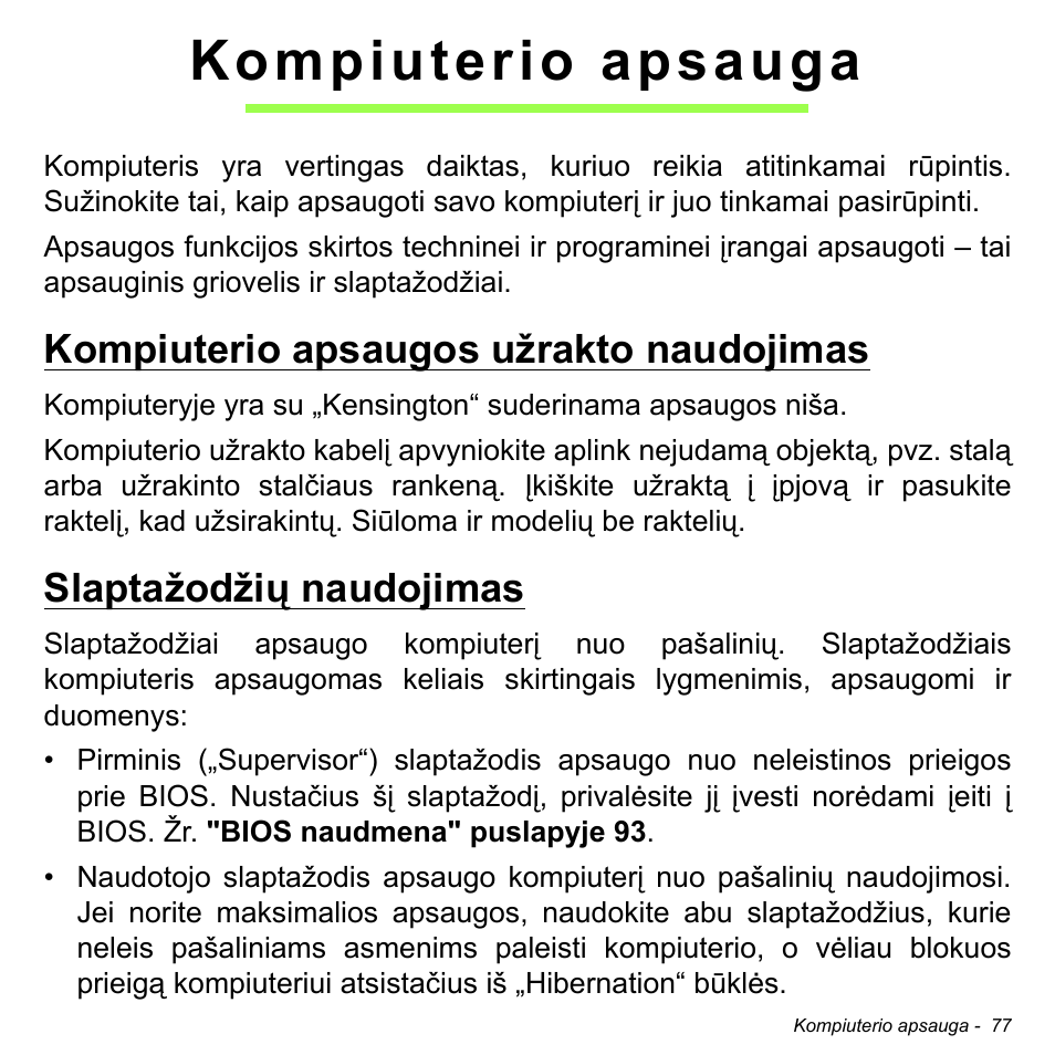 Kompiuterio apsauga, Kompiuterio apsaugos užrakto naudojimas, Slaptažodžių naudojimas | Acer Aspire M3-581TG User Manual | Page 2667 / 3478