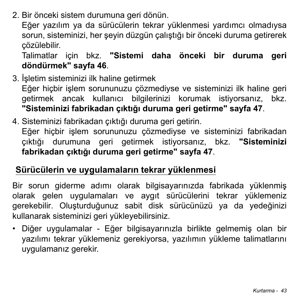 Sürücülerin ve uygulamaların tekrar yüklenmesi | Acer Aspire M3-581TG User Manual | Page 2879 / 3478