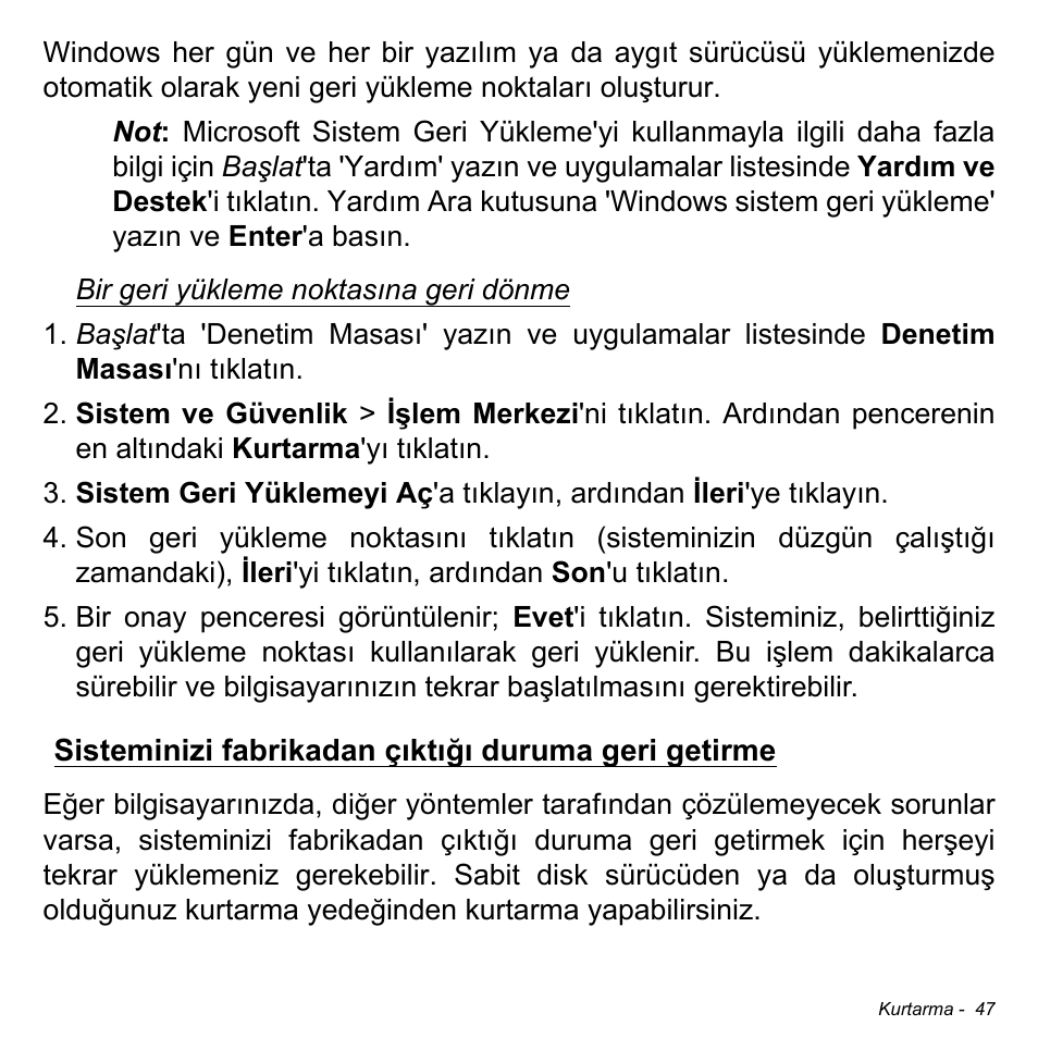 Sisteminizi fabrikadan çıktığı duruma geri getirme | Acer Aspire M3-581TG User Manual | Page 2883 / 3478