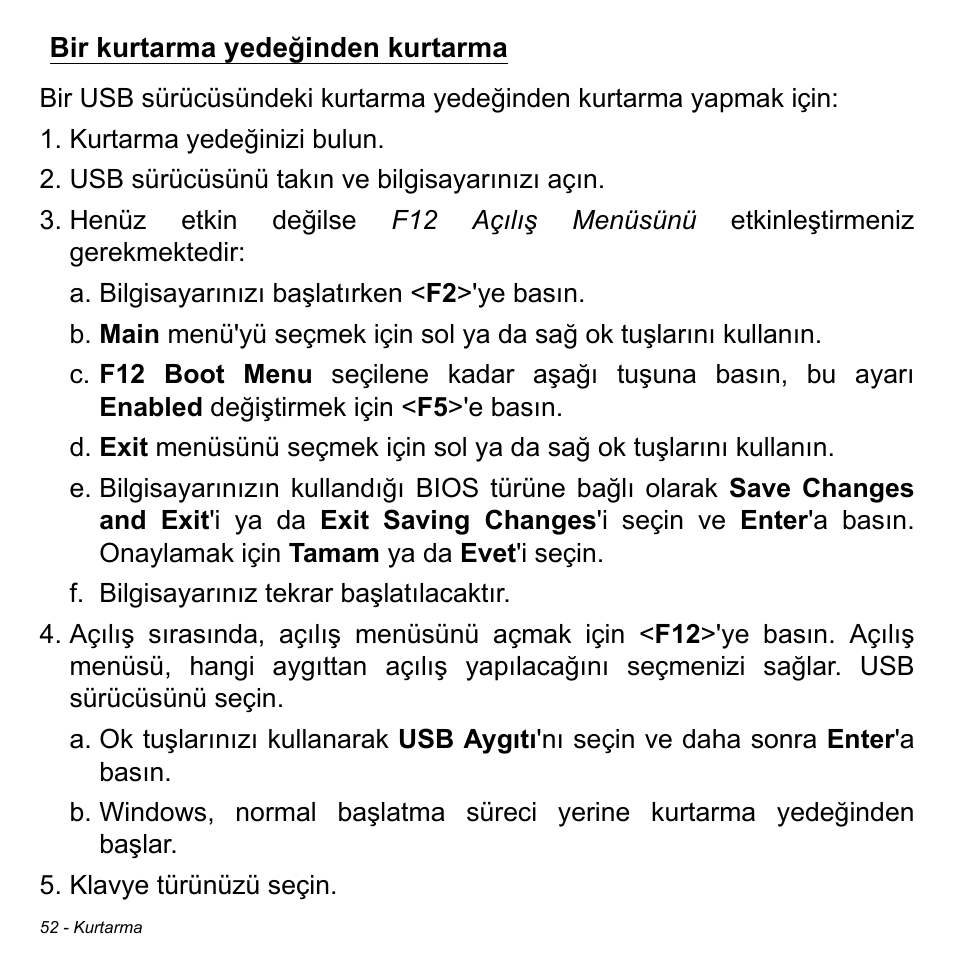 Bir kurtarma yedeğinden kurtarma | Acer Aspire M3-581TG User Manual | Page 2888 / 3478