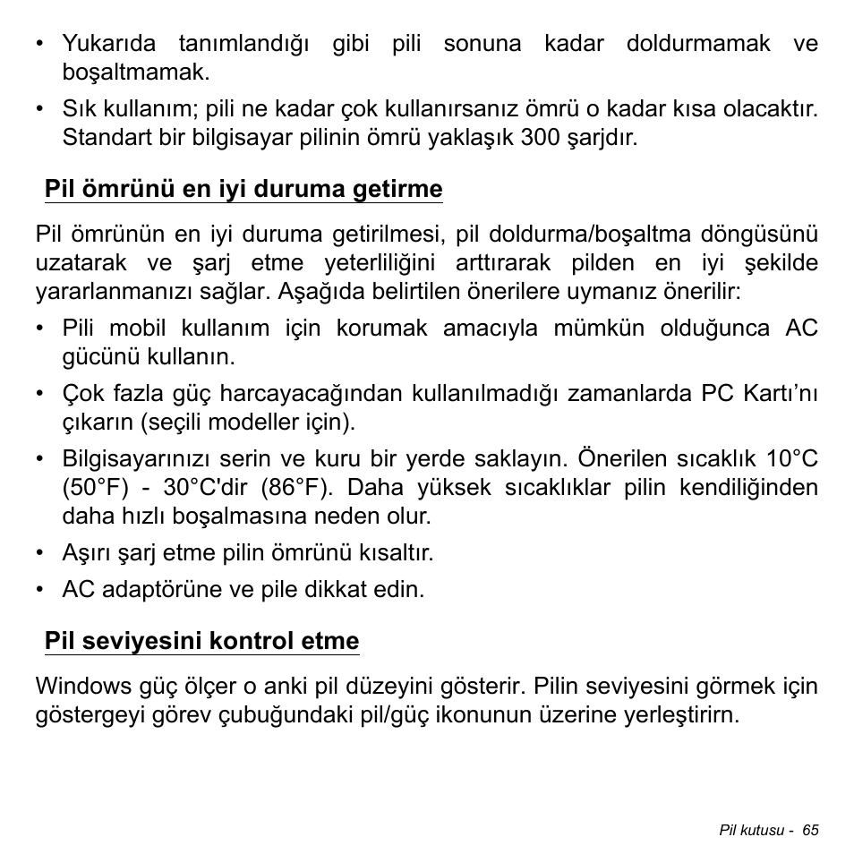 Pil ömrünü en iyi duruma getirme, Pil seviyesini kontrol etme | Acer Aspire M3-581TG User Manual | Page 2901 / 3478
