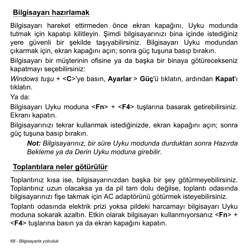 Bilgisayarı hazırlamak, Toplantılara neler götürülür | Acer Aspire M3-581TG User Manual | Page 2904 / 3478