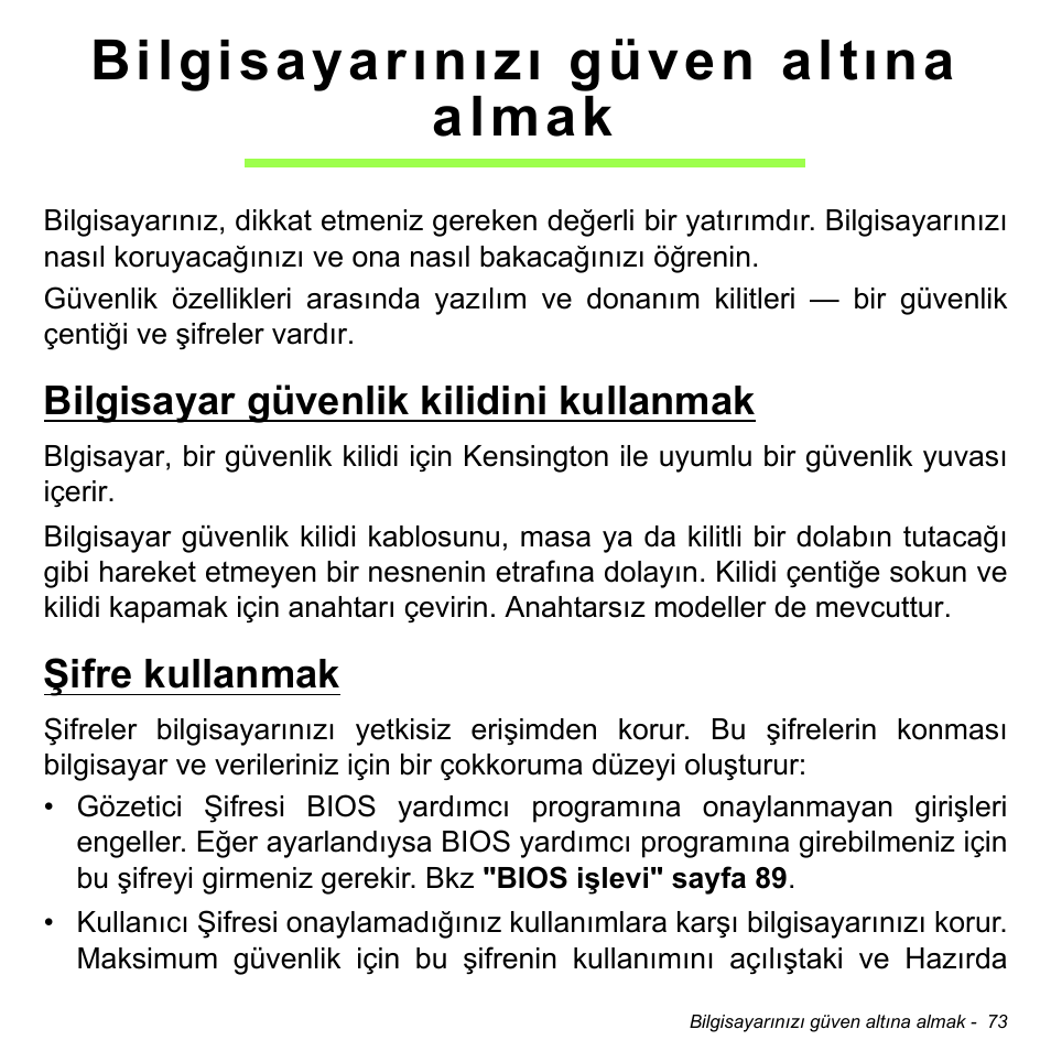 Bilgisayarınızı güven altına almak, Bilgisayar güvenlik kilidini kullanmak, Şifre kullanmak | Acer Aspire M3-581TG User Manual | Page 2909 / 3478