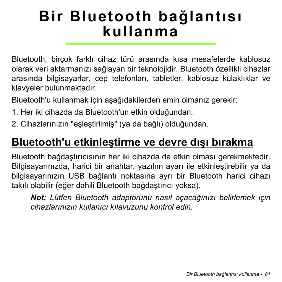 Bir bluetooth bağlantısı kullanma, Bluetooth'u etkinleştirme ve devre dışı bırakma | Acer Aspire M3-581TG User Manual | Page 2917 / 3478