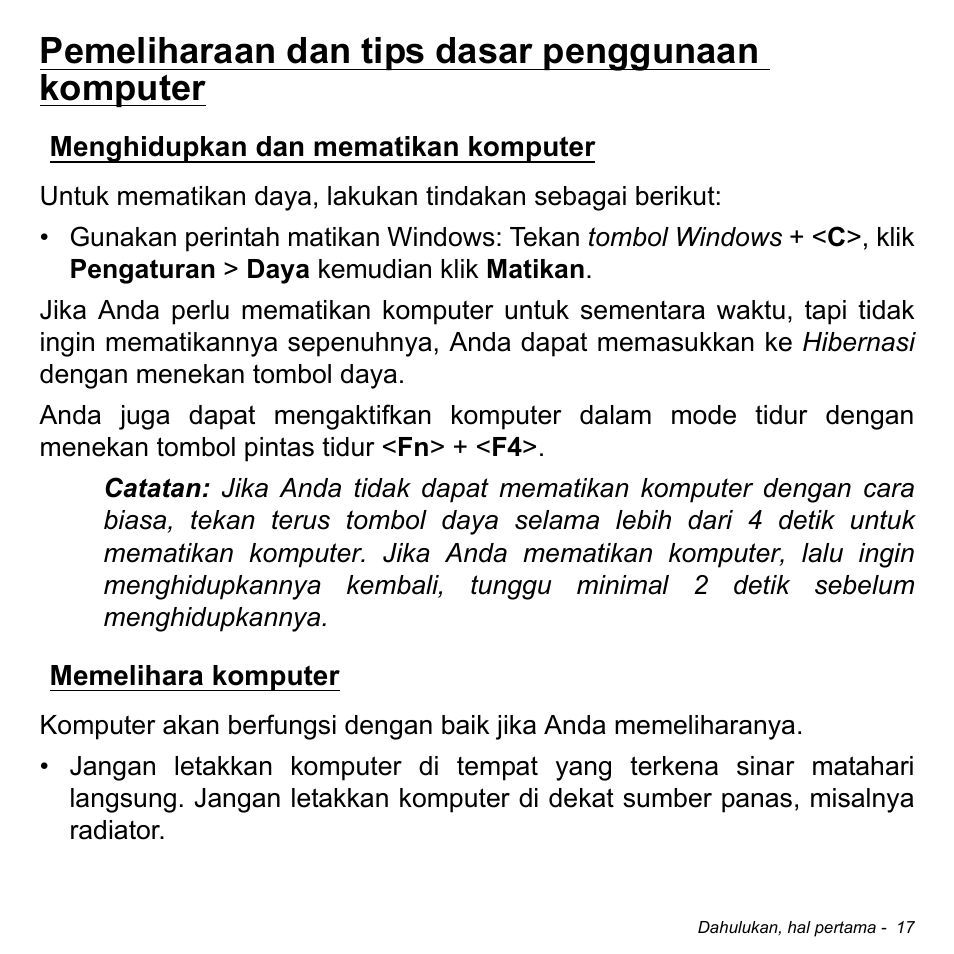 Pemeliharaan dan tips dasar penggunaan komputer, Menghidupkan dan mematikan komputer, Memelihara komputer | Menghidupkan dan mematikan, Komputer memelihara komputer | Acer Aspire M3-581TG User Manual | Page 3267 / 3478