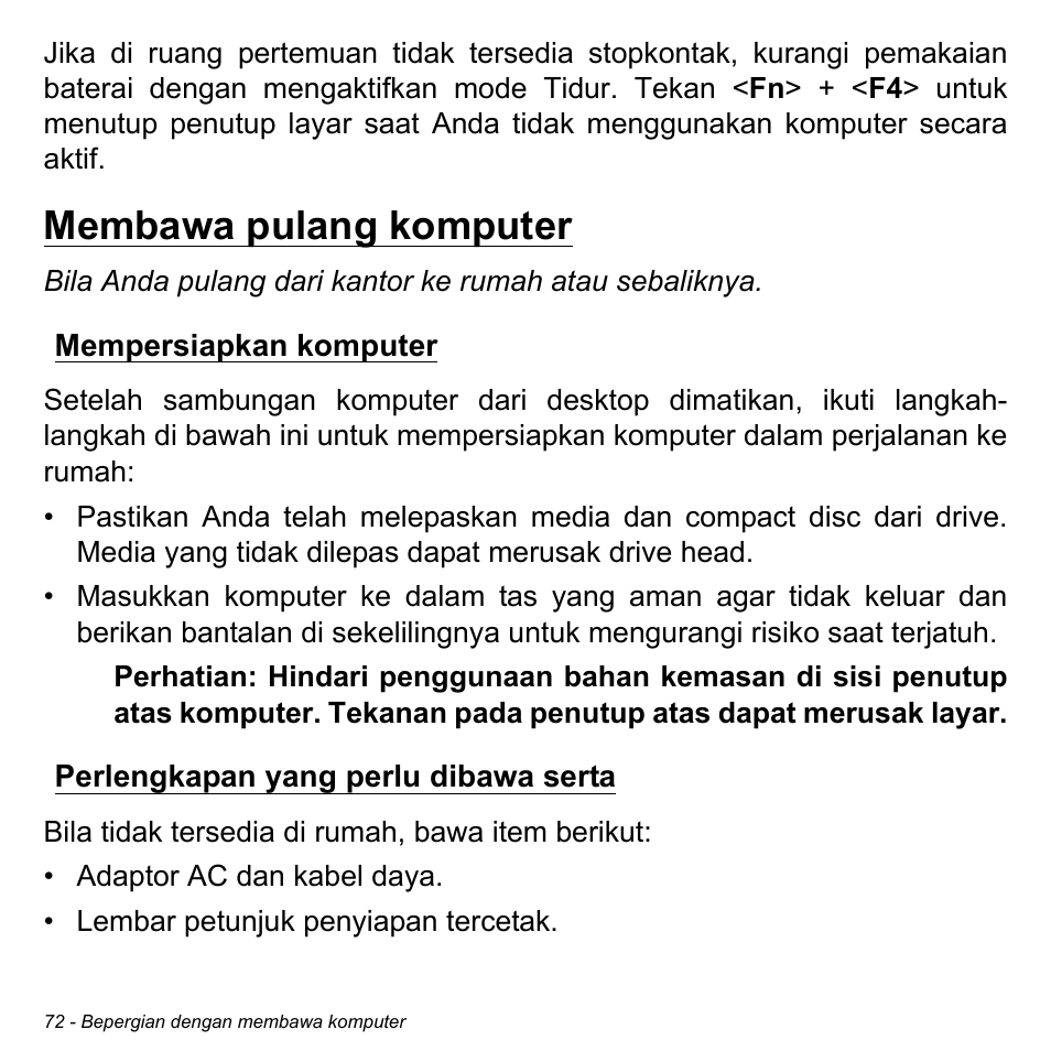 Membawa pulang komputer, Mempersiapkan komputer, Perlengkapan yang perlu dibawa serta | Acer Aspire M3-581TG User Manual | Page 3322 / 3478