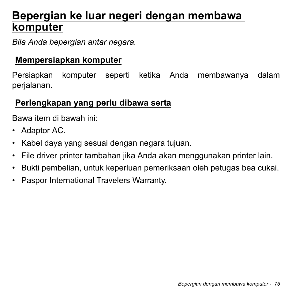 Bepergian ke luar negeri dengan membawa komputer, Mempersiapkan komputer, Perlengkapan yang perlu dibawa serta | Acer Aspire M3-581TG User Manual | Page 3325 / 3478