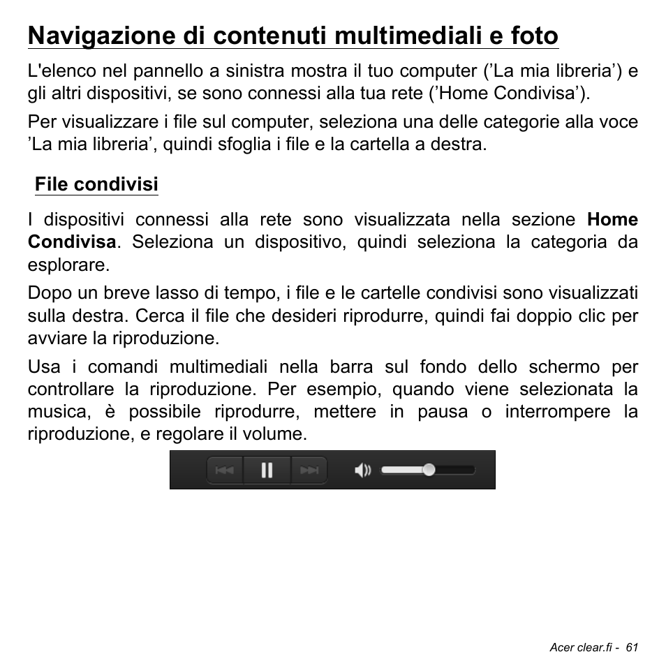 Navigazione di contenuti multimediali e foto, File condivisi | Acer Aspire M3-581TG User Manual | Page 419 / 3478