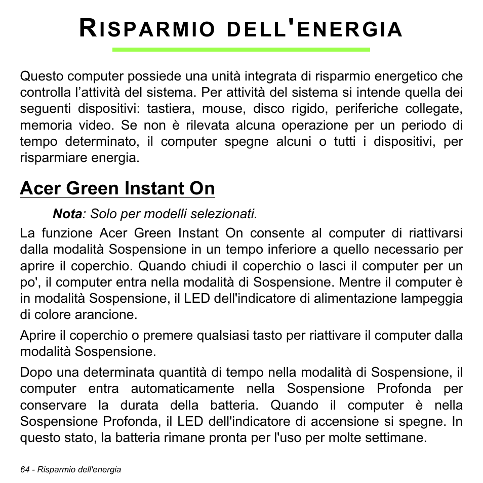 Risparmio dell'energia, Acer green instant on, Isparmio | Dell, Energia | Acer Aspire M3-581TG User Manual | Page 422 / 3478