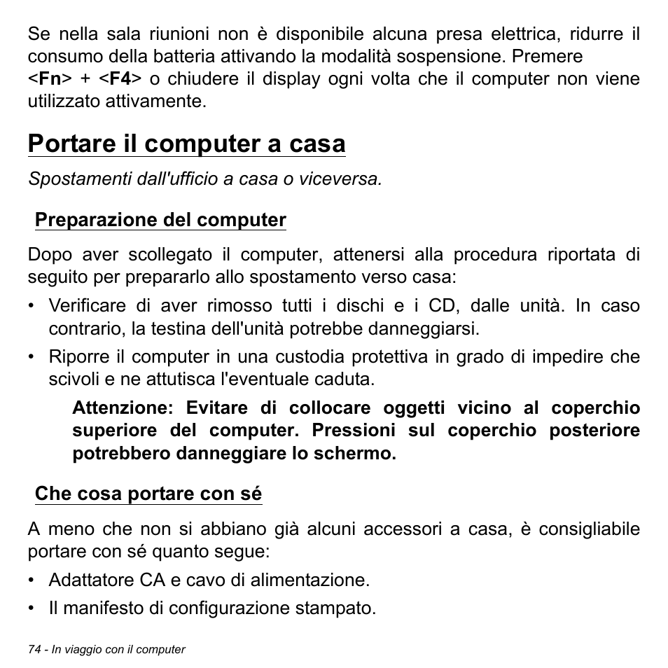 Portare il computer a casa, Preparazione del computer, Che cosa portare con sé | Acer Aspire M3-581TG User Manual | Page 432 / 3478