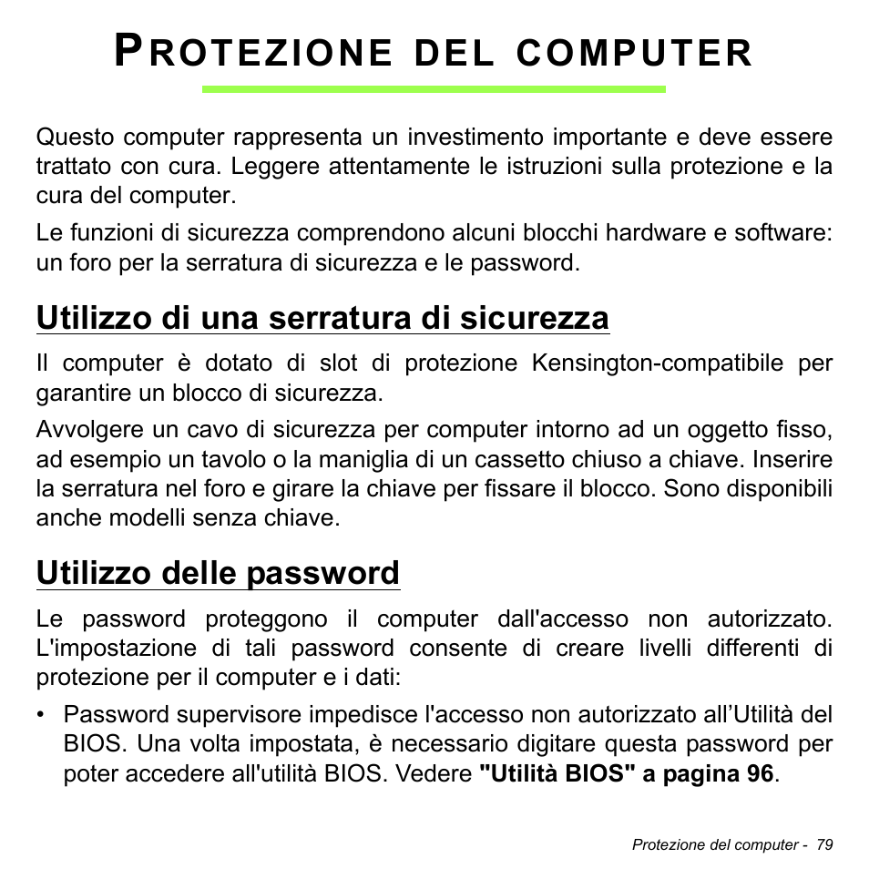 Protezione del computer, Utilizzo di una serratura di sicurezza, Utilizzo delle password | Rotezione, Computer | Acer Aspire M3-581TG User Manual | Page 437 / 3478