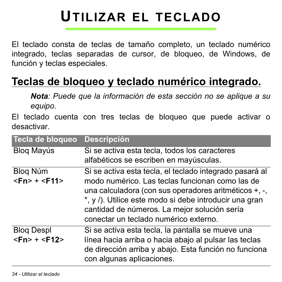 Utilizar el teclado, Teclas de bloqueo y teclado numérico integrado, Tilizar | Teclado | Acer Aspire M3-581TG User Manual | Page 512 / 3478