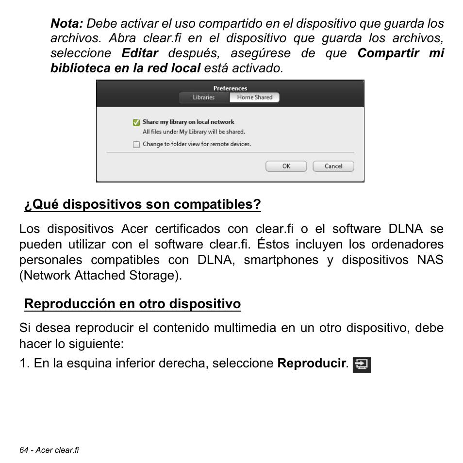 Qué dispositivos son compatibles, Reproducción en otro dispositivo | Acer Aspire M3-581TG User Manual | Page 542 / 3478