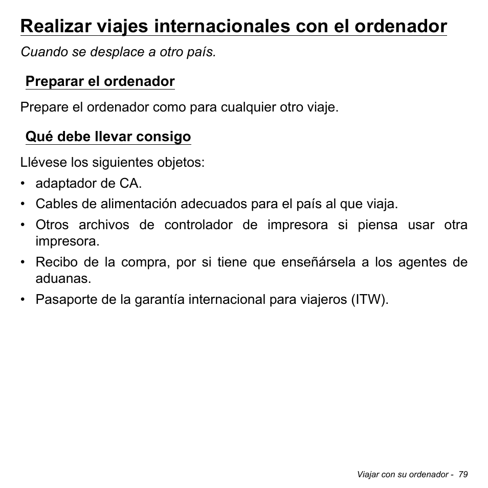 Realizar viajes internacionales con el ordenador, Preparar el ordenador, Qué debe llevar consigo | Preparar el ordenador qué debe llevar consigo | Acer Aspire M3-581TG User Manual | Page 557 / 3478